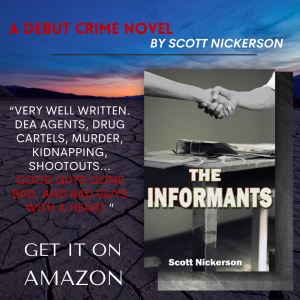 Epic crime fiction, inspired by real experiences from Nickerson’s career in the DEA
