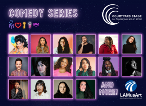 LAMusArt Announces Loaded Roster of Talent for Summer Comedy Series