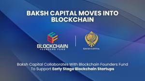 Baksh Capital Is Moving Into Blockchain Through Blockchain Founders Fund