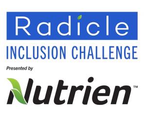 The Radicle Inclusion Challenge Presented by Nutrien for Food & AgTech entrepreneurs committed to diversity & inclusion