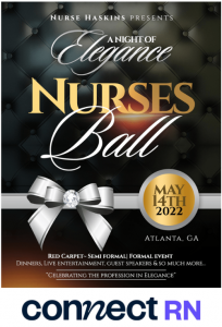 "Nurses Who Network" and the "Nurses Ball" will be held May 14, 2022 at Hilton Garden Inn Atlanta - Buckhead.
