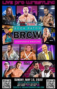 BOCA RATON CHAMPIONSHIP WRESTLING’S Premier Event Features Stacked Lineup of AEW, IMPACT and FORMER WWE & NXT SUPERSTARS