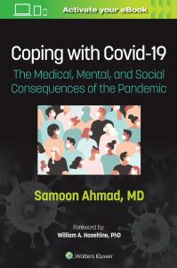 Frontline NYC Psychiatrist Samoon Ahmad, MD Releases Roadmap for Coping with COVID