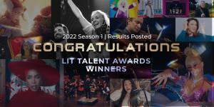 2022 LIT Talent Awards: Season 1 Winners Announcement