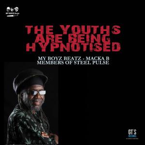 Macka B - Single cover - The Youths Are Being Hypnotised