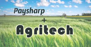 Paysharp Fintech for Agritech