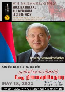 Former President of Armenia Honorable Armen Sarkissian will Deliver Eighth Mullivaikal Memorial Lecture: TGTE