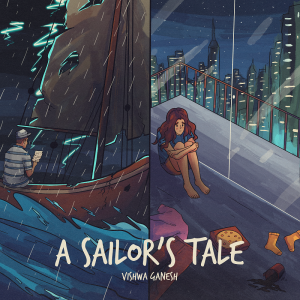 Vishwa Ganesh Is Back With a Brand-New Release: A Sailor’s Tale