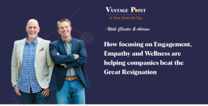 Vantage Circle is Hosting the Second Episode of the Vantage Point Webcast with Chester Elton and Adrian Gostick