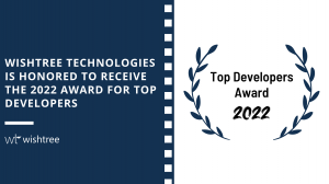 Wishtree Technologies is honored to receive the 2022 Award for Top Developers