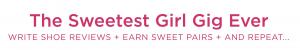 Recruiting for Good Launches The Sweetest Girl Gig Ever Review and Earn Shoes