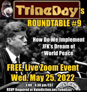 FREE ZOOM ROUNDTABLE TO EXPLORE JFK’S DREAM OF WORLD PEACE