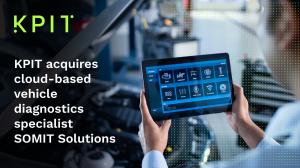 KPIT acquires cloud-based vehicle diagnostics specialist SOMIT solutions