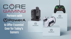 CORE GAMING PARTNERS WITH POWERA TO OFFER ENHANCED CONTROLLERS AND CHARGERS FOR GAMERS