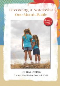 Divorcing a Narcissist: One Mom's Battle book cover