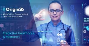 Origin26 Genomic Project is Making Headway into Predictive Healthcare and Research