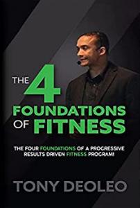 The results-driven fitness program” by TONY DEOLEO explains fitness issues and solutions