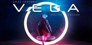2022 Vega Digital Awards S2 Call for Entries