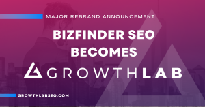 BizFinder SEO announces major rebrand changes name to Growth Lab