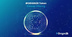 Origin26 Announces Upcoming Presale Offering of Its Unique #ORIGIN26 Token Utility