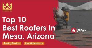 Top 10 Best Roofers Mesa