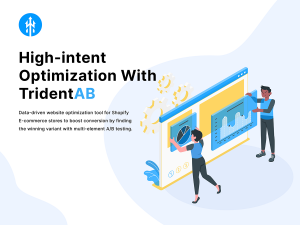 Shopify Optimization With Trident AB: The Future Is Here!