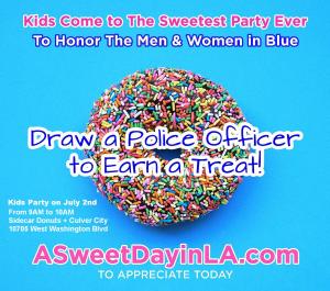 July 2nd A Sweet Day in LA Kids Celebrate Culver City Police and Earn Best Treat