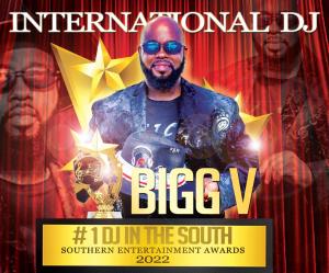 Southern Entertainment Awards Names Radio Personality DJ Bigg V 2022 #1 DJ In the South