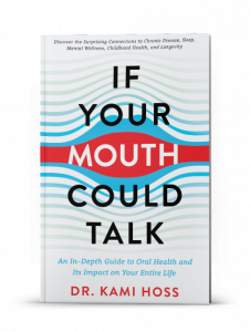 Dr. Kami Hoss Provides Guide to a Better Self in USA Today & Wall Street Journal Bestseller, “If Your Mouth Could Talk”