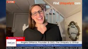 Andy Jacob Interviews Angela DiMarco, Founder and ceo, The Uniquely U.Group On the DotCom Magazine