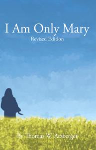 I AM ONLY MARY