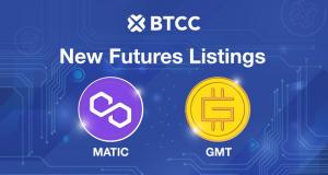 BTCC launches MATIC and GMT futures with leverage of 50x.