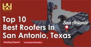Top 10 Best Roofers San Antonio
