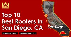 Top 10 Best Roofers San Diego