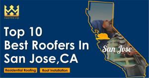 Top 10 Best Roofers San Jose