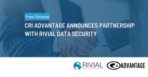 CRI Advantage Cybersecurity Rivial Partnership