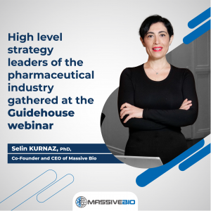 High level strategy leaders of the pharmaceutical industry gathered at the Guidehouse webinar with Massive Bio