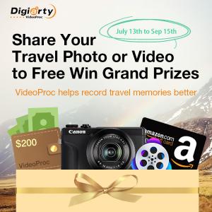 VideoProc Runs Travel Photo/Video Sharing Contests and Giveaways in 2 Rounds
