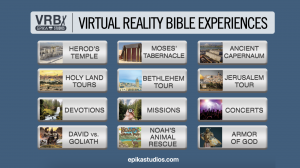 Epika Studios Releases A Dozen Virtual Reality Bible Experiences & Games to its VRBX platform