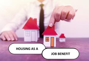 Employers should offering housing to recruit and retain employees