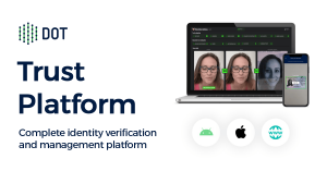 DOT Trust Platform – um pacote abrangente para verificação remota de identidade e integração digital