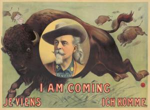 Anonymous, Buffalo Bill’s Wild West / I Am Coming, 1906. ($26,400)