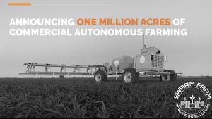 SwarmFarm Robotics Announces One Million Acres of Commercial Autonomous Farming