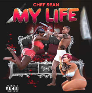 Chef Sean, "My Life", album cover
