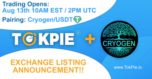 Cryogen listing on Tokpie Begins 10am eastern, August 13th 2022