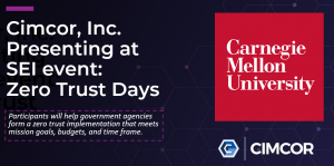 Cimcor to present at Carnegie Mellon Zero Trust Days Event