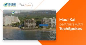 Maui Kai Partners With TechSpokes