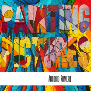 Antonio Romero Releases New Collection “Painting Pictures”