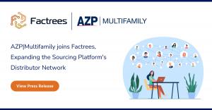 AZP|Multifamily joins Factrees, Expanding the Sourcing Platform's Distributor Network