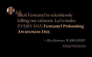Quote about illicit fentanyl from Clare Waismann